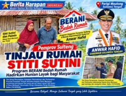 Pemprov Sulteng Tinjau Rumah Sitti Sutini di Mertasari, Program BERANI Bedah Rumah Diharapkan Hadirkan Hunian Layak